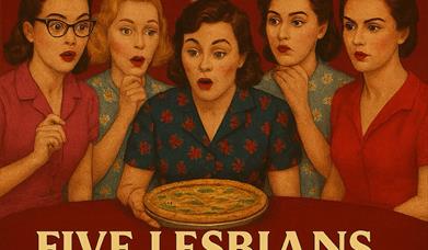 Five Lesbians Eating A Quiche
